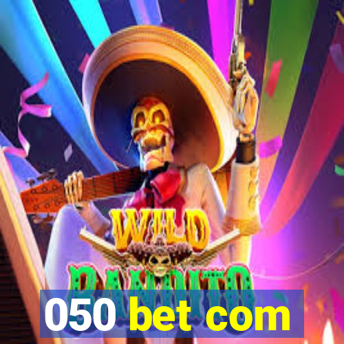 050 bet com